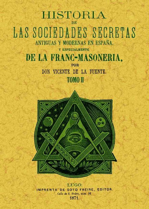 HISTORIA DE LAS SOCIEDADES SECRETAS ANTIGUAS Y MODERNAS EN E
