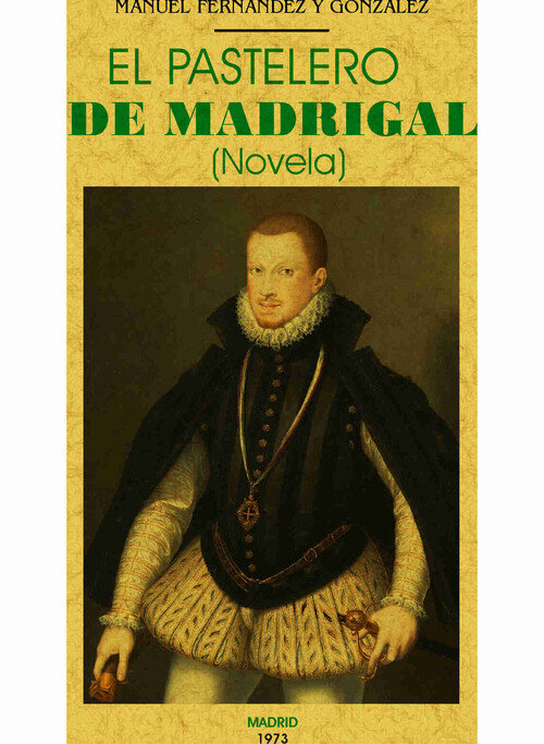 PASTELERO DE MADRIGAL,EL