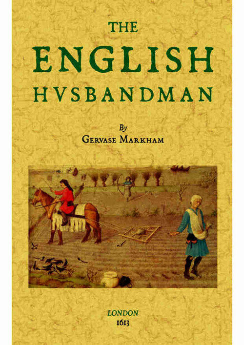 THE ENGLISH HUSBANDMAN (THE SECOND BOOKE)