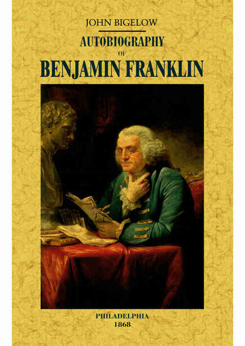 AUTOBIOGRAPHY FO BENJAMIN FRANKLIN