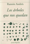 ARBOLES QUE NOS QUEDAN, LOS