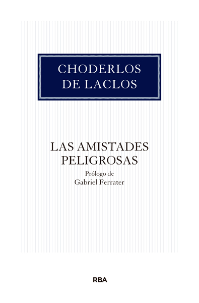 AMISTADES PELIGROSAS,LAS