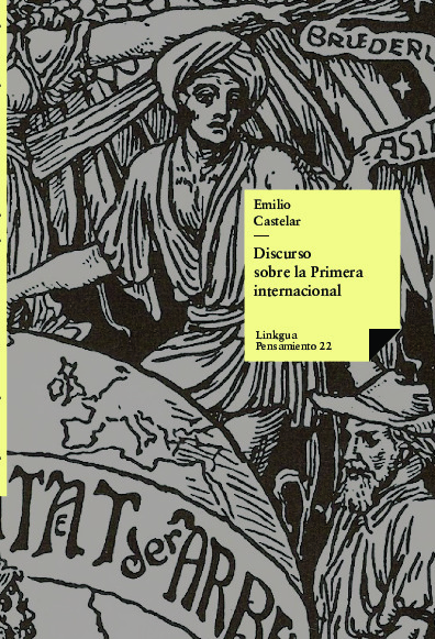 DISCURSO SOBRE LA PRIMERA INTERNACIONAL
