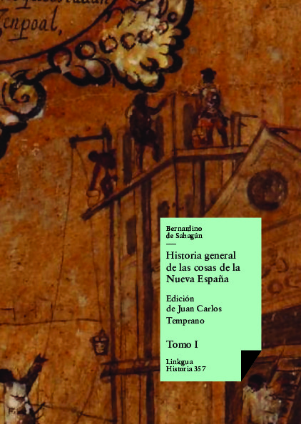 HISTORIA GENERAL DE LAS COSAS DE LA NUEVA ESPAA II