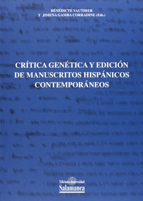CRITICA GENETICA Y EDICION DE MANUSCRITOS HISPANICOS CONTEMP