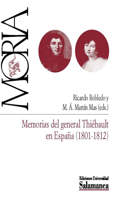 MEMORIAS DEL GENERAL THIEBAULT EN ESPA�A (1801-1812)