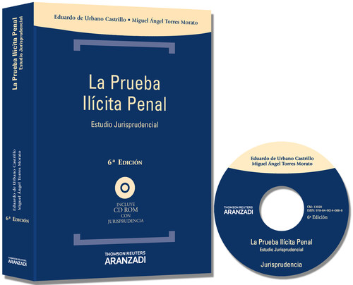 PRUEBA ILICITA PENAL, LA