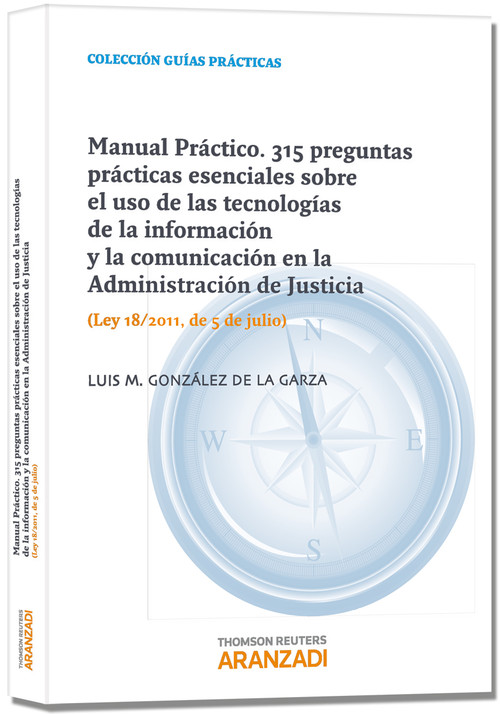 MANUAL PRACTICO. 315 PREGUNTAS PRACTICAS ESENCIALES SOBRE EL