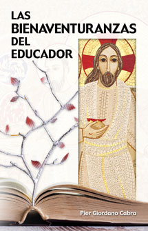 BIENAVENTURANZAS DEL EDUCADOR,LAS