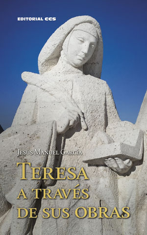 TERESA A TRAVES DE SUS OBRAS