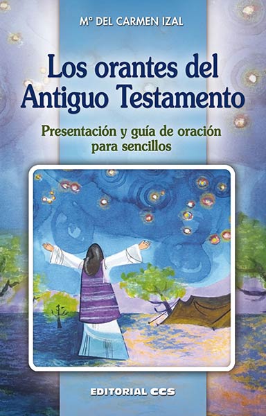 ORANTES DEL ANTIGUO TESTAMENTO, LOS