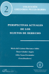 PERSPECTIVAS ACTUALES DE LOS SUJETOS DE DERECHO
