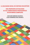 EDUCADOR SOCIAL EN CENTROS EDUCATIVOS, EL