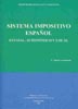 SISTEMA IMPOSITIVO ESPA�OL. ESTATAL, AUTONOMICO Y LOCAL