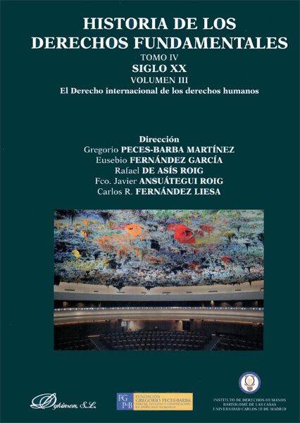 HISTORIA DE LOS DERECHOS FUNDAMENTALES. TOMO IV. SIGLO XX. V