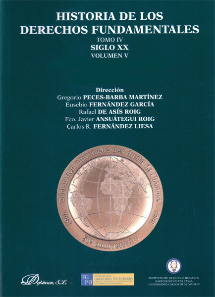 HISTORIA DE LOS DERECHOS FUNDAMENTALES. TOMO IV. SIGLO XX. V