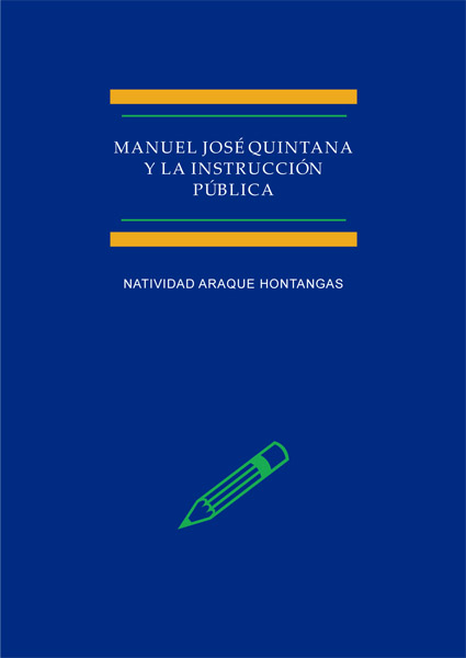 MANUEL JOSE QUINTANA Y LA INSTRUCCION PUBLICA