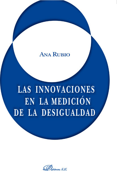 INNOVACIONES EN LA MEDICION DE LA DESIGUALDAD, LAS