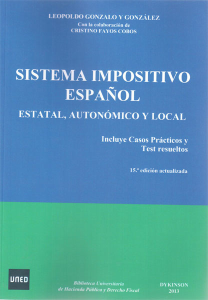 SISTEMA IMPOSITIVO ESPA�OL. ESTATAL, AUTONOMICO Y LOCAL