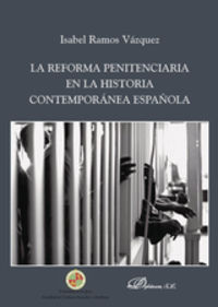 REFORMA PENITENCIARIA EN LA HISTORIA CONTEMPORANEA ESPA�OLA,