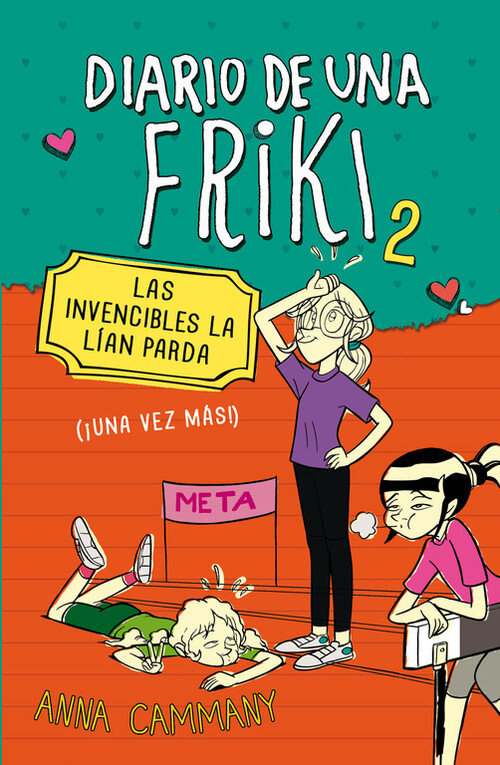 DIARIO DE UNA FRIKI 2.LAS INVENCIBLES LA LIAN PARDA