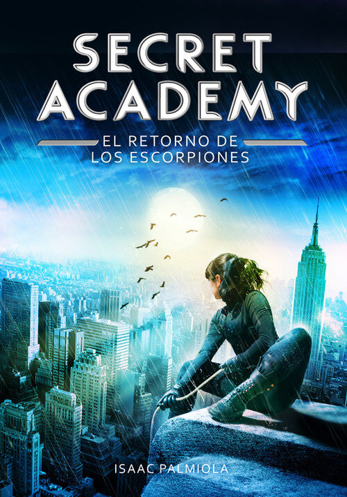 RETORNO DE LOS ESCORPIONES (SECRET ACADEMY 3)
