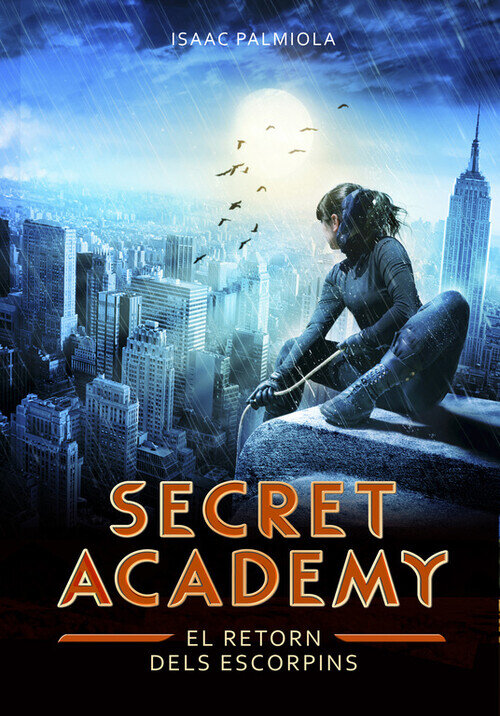 RETORN DELS ESCORPINS, EL (SECRET ACADEMY 3)