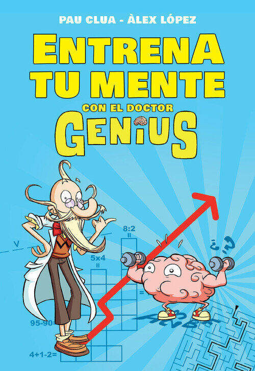 ENTRENA TU MENTE CON ENIGMAS, CALCULO Y JUEGOS DE LOGICA