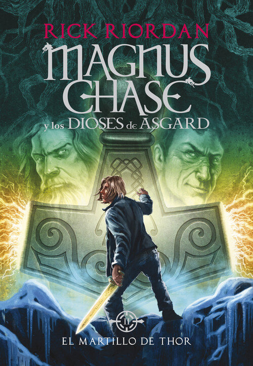 MARTILLO DE THOR,EL (MAGNUS CHASE Y LOS DIOSES DE ASGARD 2)