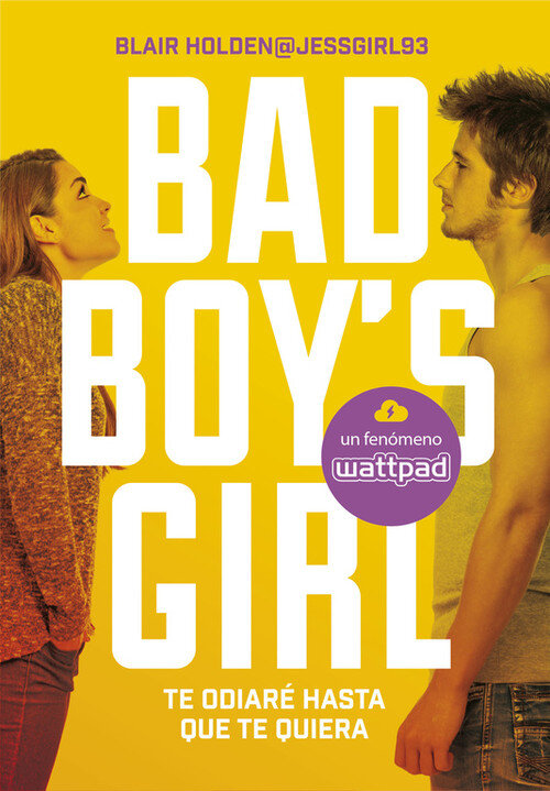 BAD BOYS GIRL (TE ODIARE HASTA QUE TE QUIERA)