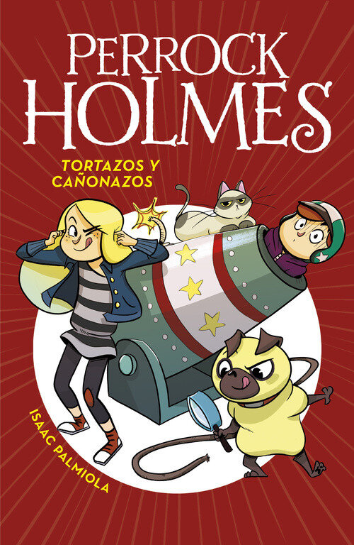 TORTAZOS Y CA�ONAZOS (PERROCK HOLMES 4)