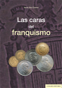 CARAS DEL FRANQUISMO,LAS