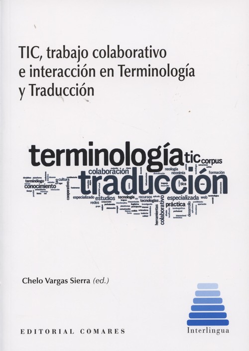 TIC,TRABAJO COLABORATIVO E INTERACCION EN TERMINOLOGIA Y T