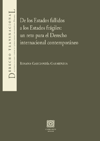 DE LOS ESTADOS FALLIDOS A LOS ESTADOS FRAGILES:UN RETO...
