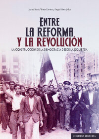 ENTRE LA REFORMA Y LA REVOLUCION-LA CONSTRUCCION DE LA DEMO