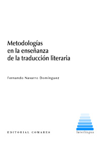 METODOLOGIAS EN LA ENSE�ANZA DE LA TRADUCCION LITERARIA