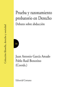 PRUEBA Y RAZONAMIENTO PROBATORIO EN DERECHO-DEBATES SOBRE A