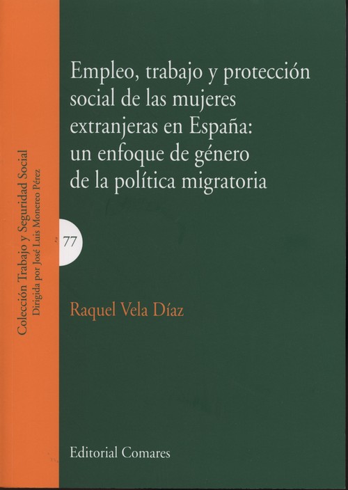 EMPLEO,TRABAJO Y PROTECCION SOCIAL DE LAS MUJERES EXTRANJER