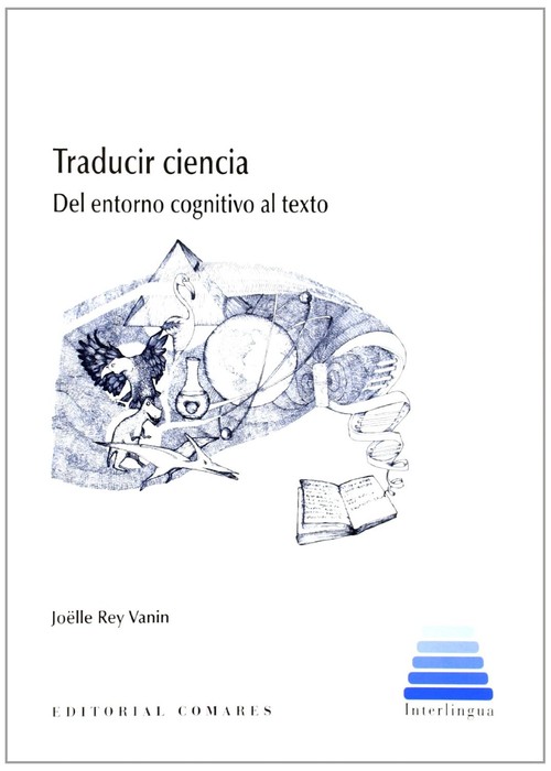 TRADUCIR CIENCIA (DEL ENTORNO COGNITIVO AL TEXTO)