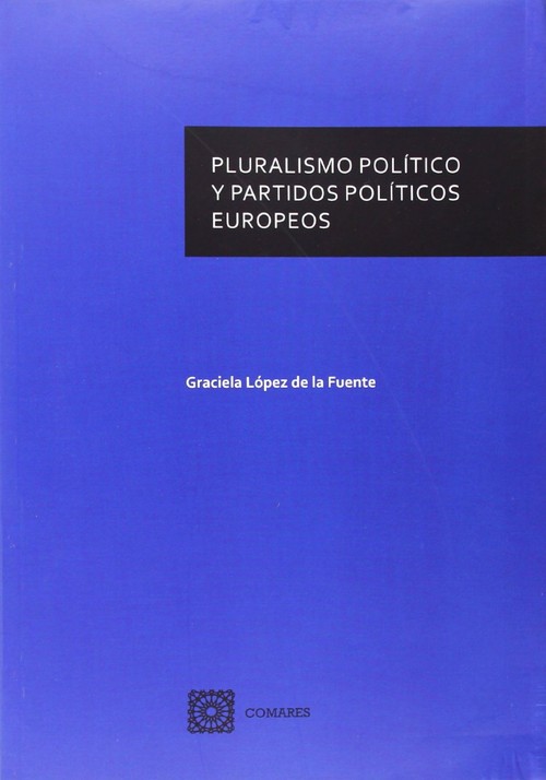 PLURALISMO POLITICO Y PARTIDOS POLITICOS EUROPEOS