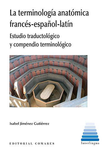 TERMINOLOGIA ANATOMICA FRANCES-ESPA�OL-LATIN, LA