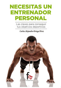 NECESITAS UN ENTRENADOR PERSONAL?