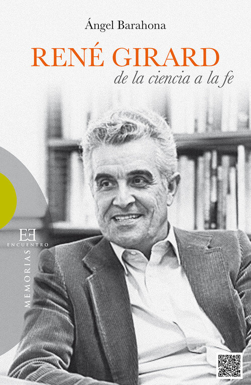 RENE GIRARD DE LA CIENCIA A LA FE