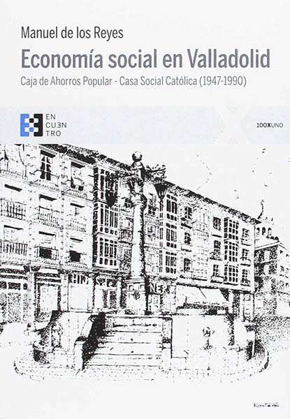 CASA SOCIAL CATOLICA DE VALLADOLID (1881-1946)