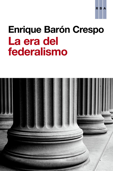 ERA DEL FEDERALISMO