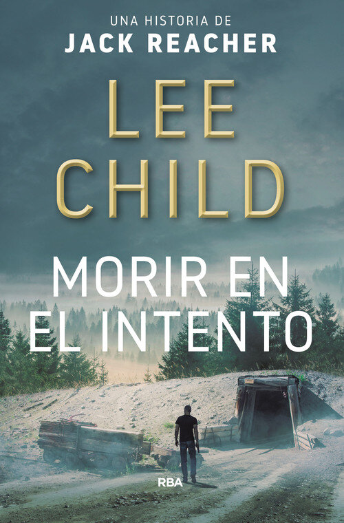 MORIR EN EL INTENTO (JACK REACHER 2)