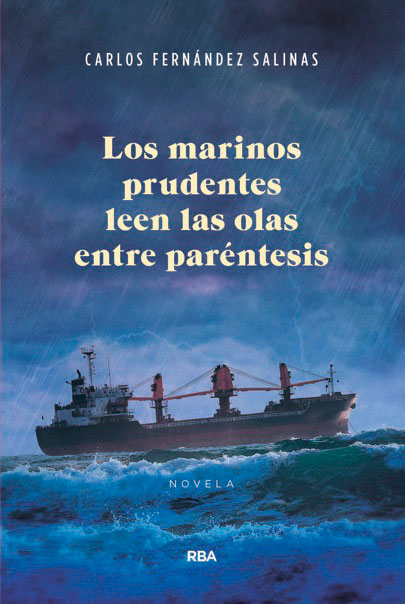 MARINOS PRUDENTES LEEN LAS OLAS ENTRE PARENTESIS, LOS