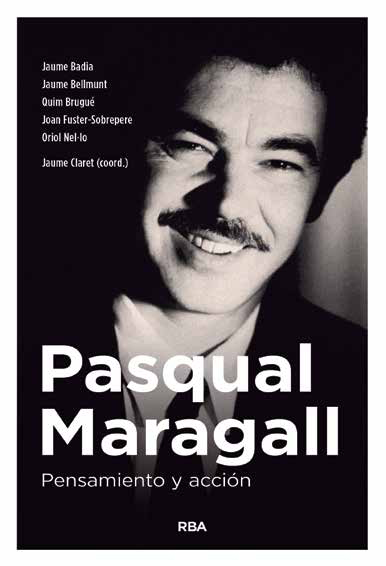 PASQUAL MARAGALL. PENSAMIENTO Y ACCION