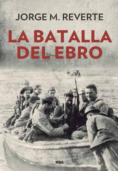 BATALLA DEL EBRO, LA (N.E.) T.D.