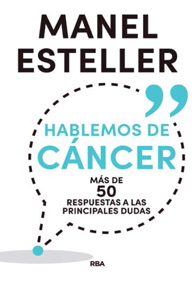 HABLEMOS DE CANCER. MAS DE 50 RESPUESTAS A LAS PRINCIPALES